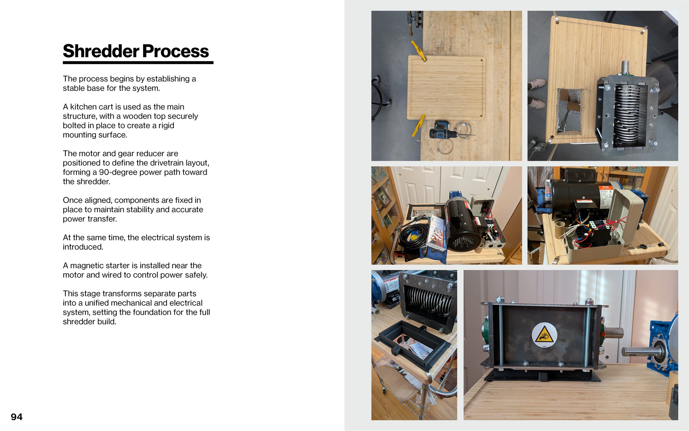 Shredder development showing fabrication steps, blade mounting, and enclosure assembly.